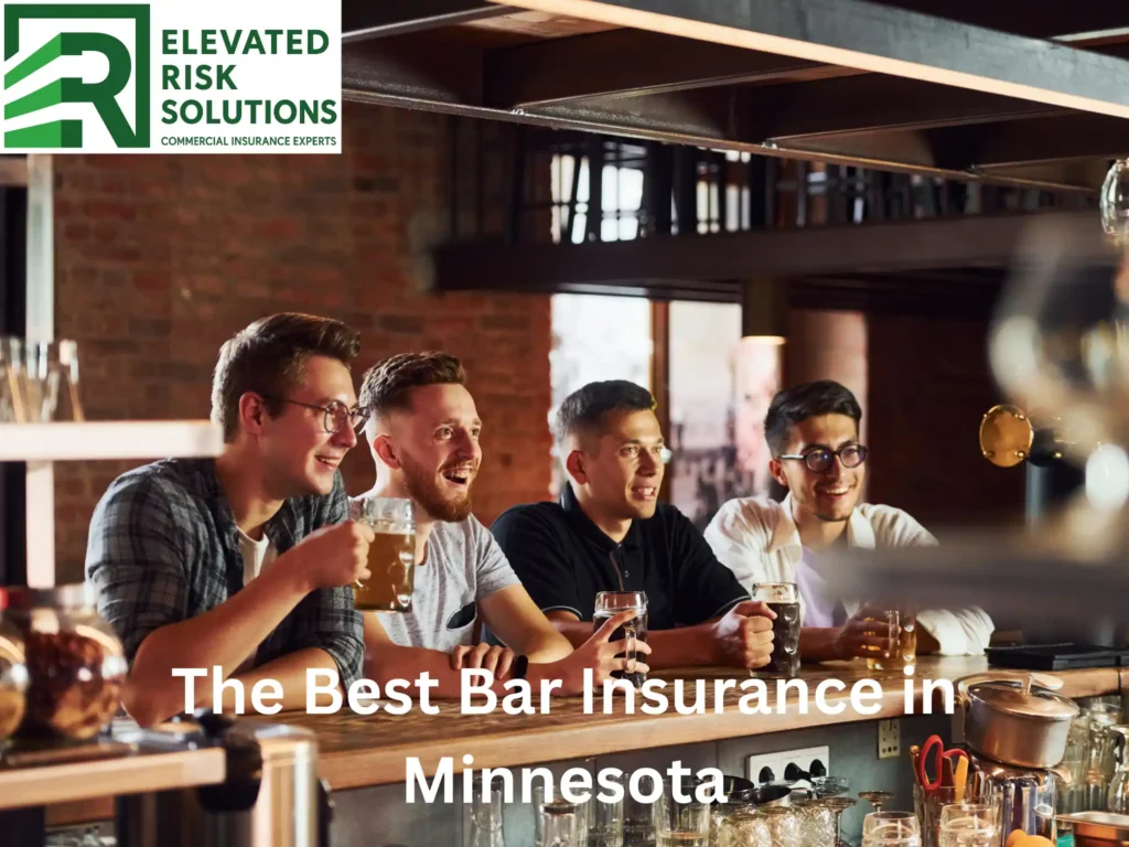 The best bar insurance in Minnesota.