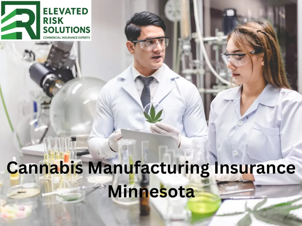 Cannabis Manufacturing Insurance Minnesota