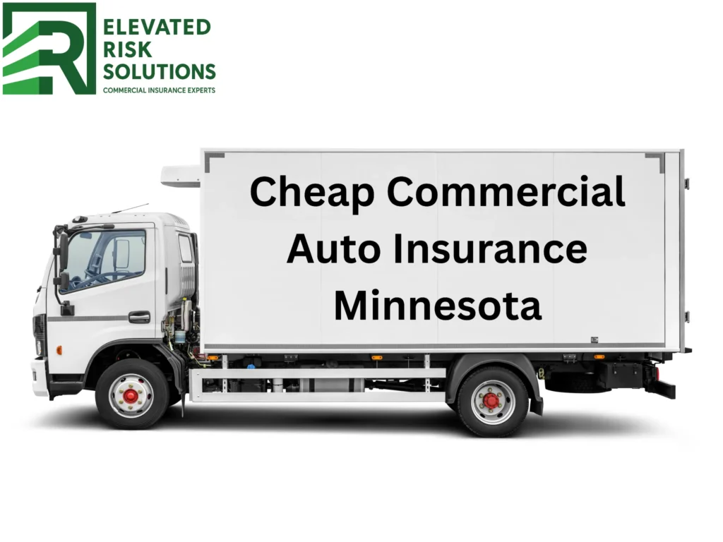 Cheap Commercial Auto Insurance Minnesota