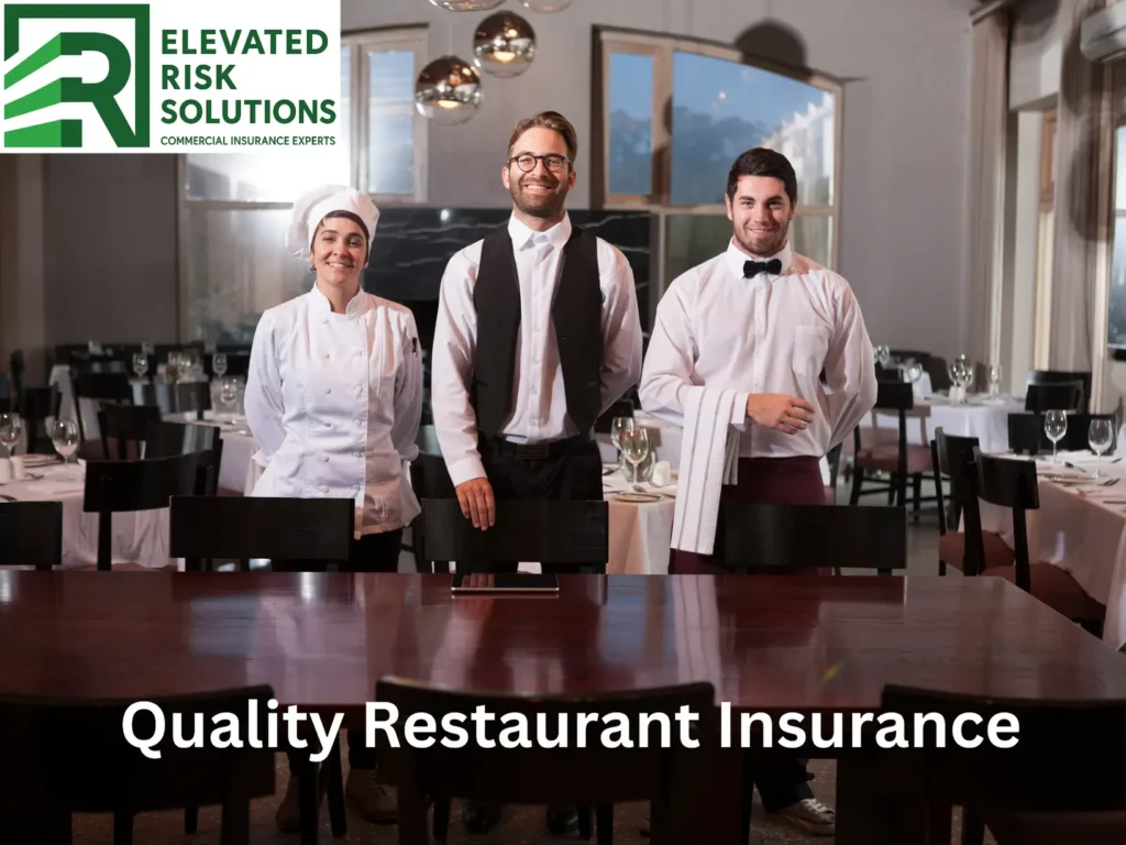Quality Restaurant Insurance